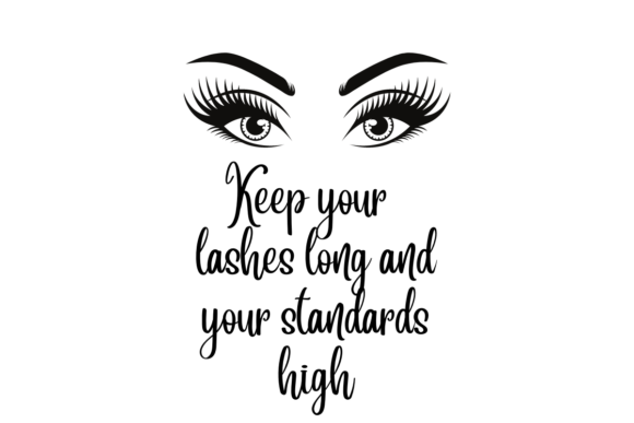 Eyelashes Long and Standards High: A Graphics Freebie for Elevated Branding